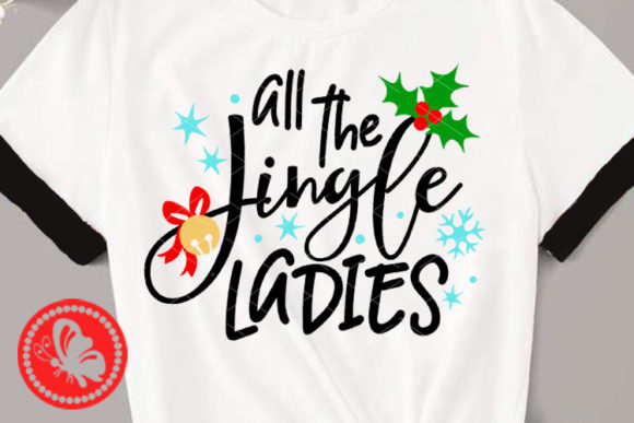 All the Jingle Ladies: Festive Illustrations for Crafts