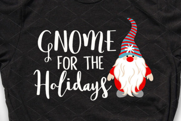 Gnome for the Holidays Shirt: Festive Illustrations